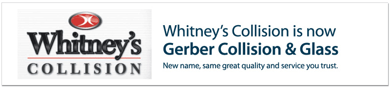 Whitney's Collision is now Gerber Collision & Glass